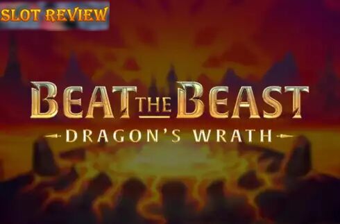 Beat the Beast Dragons Wrath slot